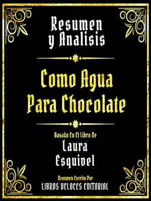 cover image of Resumen Y Analisis--Como Agua Para Chocolate